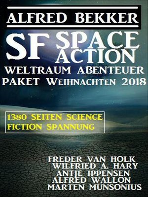 cover image of SF Space Action Weltraum Abenteuer Paket Weihnachten 2018